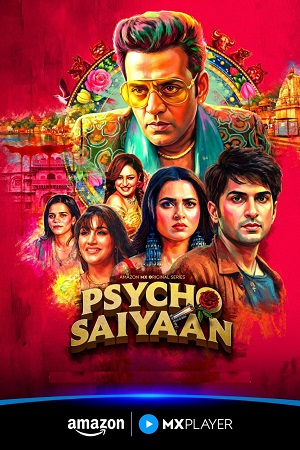 Download Psycho Saiyaan (Season 1) Hindi Amazon Complete Web Series 480p | 720p | 1080p WEB-DL poster