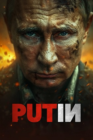 Download Putin (2025) {English with Subtitles} Full Movie WEB-DL 480p [300MB] | 720p [850MB] | 1080p [2.7GB] poster