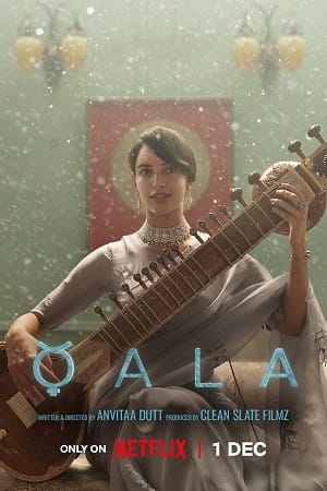 Download Qala – Netflix Original (2022) Dual Audio {Hindi-English} 480p [400MB] | 720p [1.2GB] | 1080p [2.3GB] poster