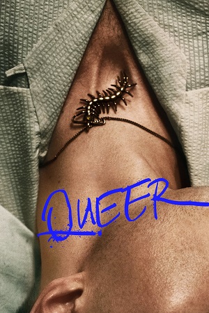 Download Queer (2024) WEB-DL {English With Subtitles} Full Movie 480p [410MB] | 720p [1.1GB] | 1080p [2.6GB] poster