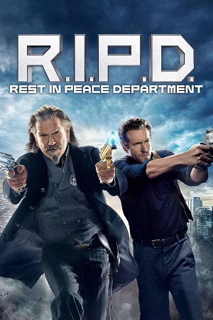 Download R.I.P.D. (2013) Dual Audio {Hindi-English} BluRay 480p [300MB] | 720p [850MB] | 1080p [1.6GB] poster