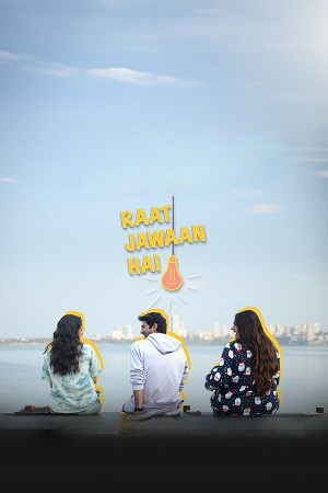 Download Raat Jawan Hai – Season 1 (2024) Complete Hindi WEB Series 480p | 720p | 1080p WEB-DL poster