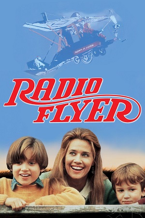 Download Radio Flyer (1992) Blu-Ray Dual Audio {Hindi-English} 480p [380MB] | 720p [1GB] | 1080p [2.5GB] poster