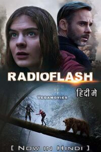 Download Radioflash (2019) Dual Audio [Hindi ORG + English] WeB-DL 480p [350MB] | 720p [1GB] | 1080p [2GB] poster