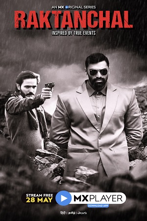 Download Raktanchal (2020) Season 1 Hindi Complete MX Player Original WEB Series 480p | 720p WEB-DL poster