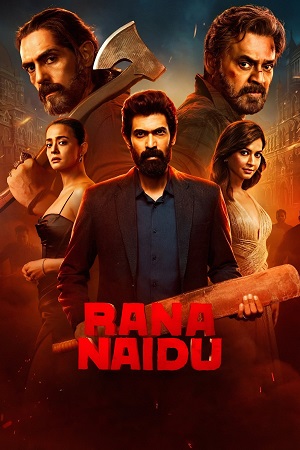Download Rana Naidu (Season 1 – 2) Netflix | Hindi-DD5.1 Complete Series 480p | 720p | 1080p WEB-DL poster