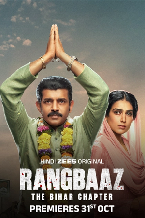 Download Rangbaaz: The Bihar Chapter (2025) Multi Audio [Hin+Tam+Tel] WeB-DL 480p [400MB] | 720p [1.3GB] | 1080p [2.4GB] | 2160p 4K poster