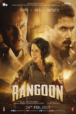 Download Rangoon (2017) Hindi Full Movie 480p [400MB] | 720p [1.3GB] | 1080p [4GB] poster
