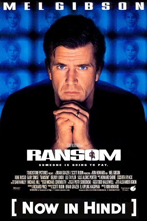 Download Ransom (1996) Dual Audio {Hindi-English} 480p [400MB] | 720p [1.2GB] | 1080p [2.4GB] poster