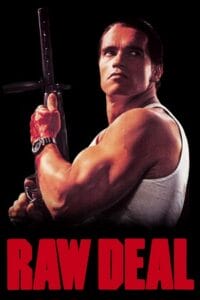 Download Raw Deal (1986) Dual Audio [Hindi + English] WeB-DL 480p [350MB] | 720p [950MB] | 1080p [2.2GB] poster