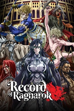 Download Record of Ragnarok (Season 1 – 3) Dual Audio {English-Japanese} Anime Series 480p 720p & 1080p Blu-Ray poster