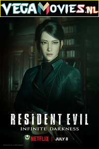 Download Resident Evil: Infinite Darkness (2021) Season 1 English Complete Netflix WEB Series 720p [250MB] WEB-DL poster