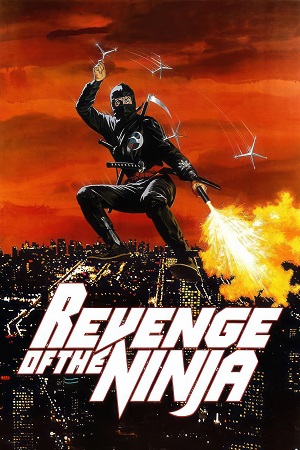 Download Revenge of the Ninja (1983) BluRay {English With Subtitles} Full Movie 480p [400MB] | 720p [800MB] | 1080p [1.5GB] poster