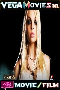 Download [18+] Pirates II: Stagnetti’s Revenge (2008) Full Movie In English 480p [450MB] | 720p [1GB]