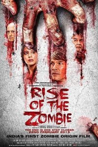 Download Rise of the Zombie (2013) WEB-DL Hindi (ORG) 480p [250MB] | 720p [700MB] | 1080p [1.3GB] poster