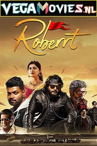 Download Roberrt (2021) HDRip Hindi Dubbed [ORG] Full Movie 480p [550MB] | 720p [750MB] | 1080p [1.6GB] poster