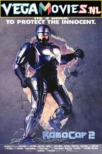 Download RoboCop 2 (1990) {English With Subtitles} 480p [450MB] | 720p [950MB] poster