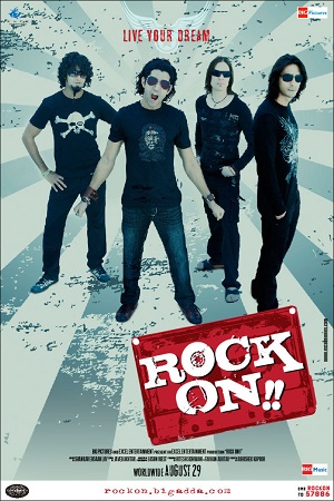 Download Rock On (2008) Hindi Full Movie WEB-DL 480p [400MB] | 720p [1.2GB] | 1080p [4.3GB] poster