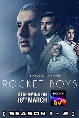 Download Rocket Boys (Season 1 – 2) Hindi Complete SonyLIV WEB Series 480p | 720p | 1080p WEB-DL poster