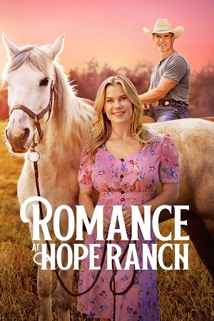 Download Romance at Hope Ranch (2026) WEB-DL {English With Subtitles} Full Movie 480p [350MB] | 720p [870MB] | 1080p [1.8GB] poster