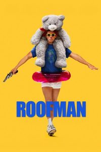 Download Roofman (2025) WEB-DL Dual Audio {Hindi-English} 480p [500MB] | 720p [1.2GB] | 1080p [2.3GB] poster