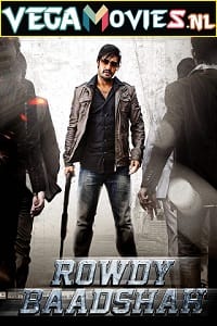 Download Rowdy Baadshah (2013) ORG. [Hindi Dubbed] Full Movie 480p [600MB] | 720p [1.2GB] | 1080p [3GB] poster