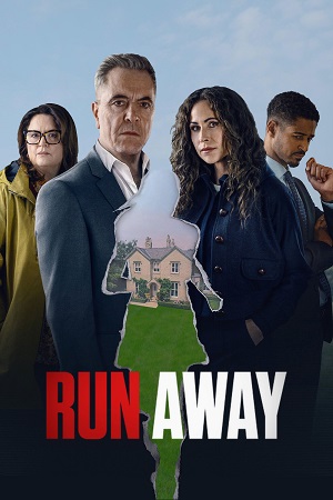 Download Run Away (2026) Season 1 Dual-Audio {Hindi-English} Complete NetFlix WEB Series 480p | 720p | 1080p WEB-DL poster