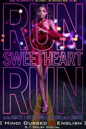 Download Run Sweetheart Run – Amazon Original (2022) WEB-DL Hindi – English [DDP 5.1] Full Movie 480p [350MB] | 720p [950MB] | 1080p [2.2GB] poster