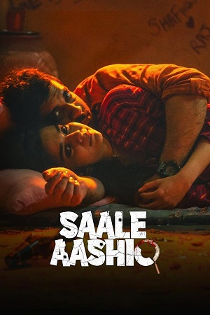 Download Saale Aashiq (2025) HDTV {Hindi DD5.1} Full Movie 480p [450MB] | 720p [1GB] | 1080p [2.3GB] poster