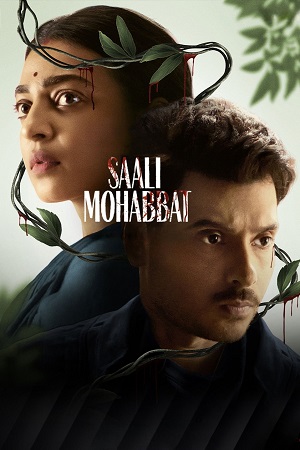 Download Saali Mohabbat (2025) Zee5 WEB-DL {Hindi DD5.1} Full Movie 480p [440MB] | 720p [650MB] | 1080p [1.2GB] poster