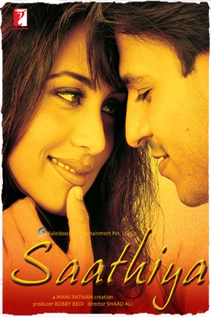 Download Saathiya (2002) Hindi Full Movie WEB-DL 480p [370MB] | 720p [1.2GB] | 1080p [3.6GB] poster