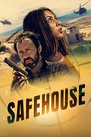 Download Safehouse (2023) Dual Audio [Hindi + English] WeB-DL 480p [300MB] | 720p [820MB] | 1080p [1.8GB] poster