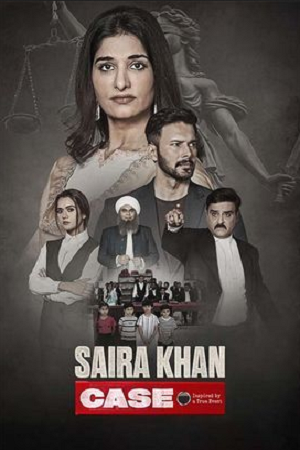 Download Saira Khan Case (2025) Hindi Full Movie 480p [480MB] | 720p [1.1GB] | 1080p [2.3GB] HDTC poster