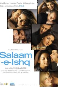 Download Salaam-E-Ishq (2007) Hindi Full Movie 480p [600MB] | 720p [2GB] | 1080p [6GB] poster