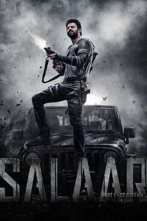 Download Salaar: Part 1 – Ceasefire (2023) DSNP WEB-DL [Hindi ORG. DD5.1] Full Movie 480p [400MB] | 720p [1.3GB] | 1080p [4.2GB] | 2160p 4K poster