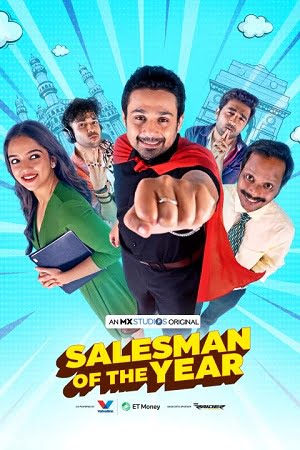 Download Salesman Of The Year (Season 1) Hindi MXPlayer Complete Web Series 480p | 720p WEB-DL poster