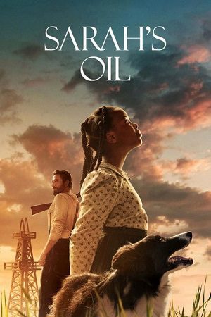Download Sarah’s Oil (2025) WEB-DL Dual Audio {Hindi-English} 480p [330MB] | 720p [1.1GB] | 1080p [3.8GB]