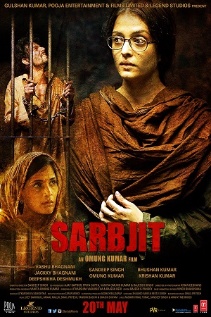 Download Sarbjit (2016) Hindi Full Movie WEB-DL 480p [350MB] | 720p [1.2GB] | 1080p [4GB] poster