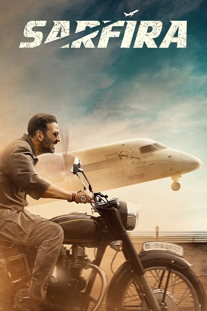 Download Sarfira (2024) DSNP WEB-DL {Hindi DD5.1} Full Movie 480p [350MB] | 720p [1GB] | 1080p [2.7GB] poster