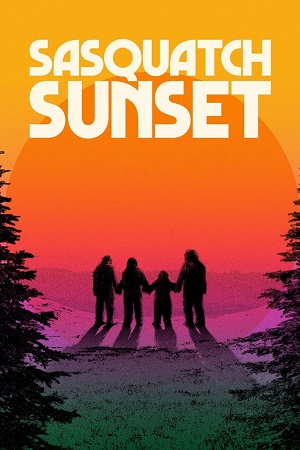 Download Sasquatch Sunset (2024) {English Audio} Full Movie WEB-DL 480p [280MB] | 720p [750MB] | 1080p [1.8GB] poster