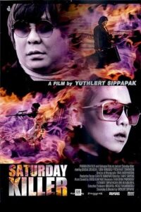 Download Saturday Killer (2010) WEBRip Dual Audio {Hindi-Thai} 480p [350MB] | 720p [950MB] | 1080p [1.7GB] poster