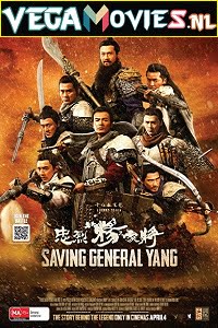 Download Saving General Yang (2013) Hindi Dubbed [ORG] Full Movie 480p [350MB] | 720p [900MB] poster