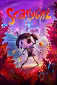 Download Scarygirl (2023) {English with Subtitles} Full Movie WEB-DL 480p [450MB] | 720p [850MB] | 1080p [1.7GB] poster