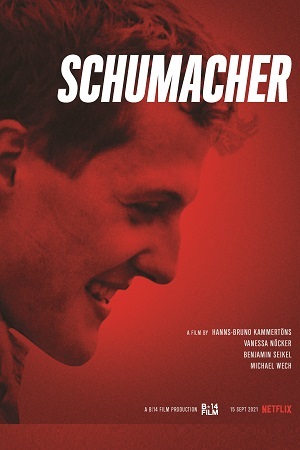 Download Netflix Schumacher (2021) Season 1 Dual Audio {Hindi-English} 480p [400MB] | 720p [1GB] WEB-DL poster