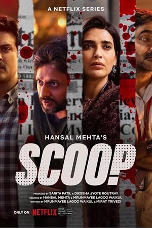 Download Scoop (Season 1) Hindi Netflix Complete Web Series 480p | 720p | 1080p WEB-DL poster