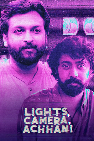 Download Lights, Camera, Achhan (2025) Dual Audio [Hindi + Malayalam] 480p [500MB] | 720p [1.2GB] | 1080p [2.4GB] WeB-DL poster