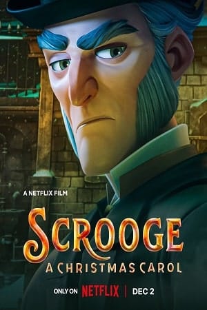 Download Scrooge: A Christmas Carol (2022) WEB-DL Dual Audio {Hindi-English} 480p [350MB] | 720p [1GB] | 1080p [3.6GB] poster