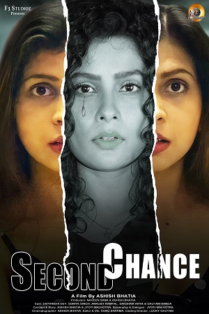 Download Second Chance (2022) Hindi Full Movie 480p [250MB] | 720p [650MB] | 1080p [2.3GB] poster