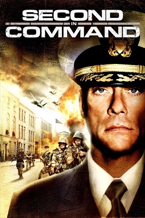 Download Second in Command (2006) Dual Audio {Hindi-English} BluRay 480p [320MB] | 720p [1GB] | 1080p [2GB] poster