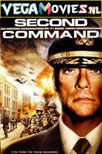Download Second in Command (2006) Dual Audio [Hindi-English] 480p [350MB] | 720p [1GB] poster